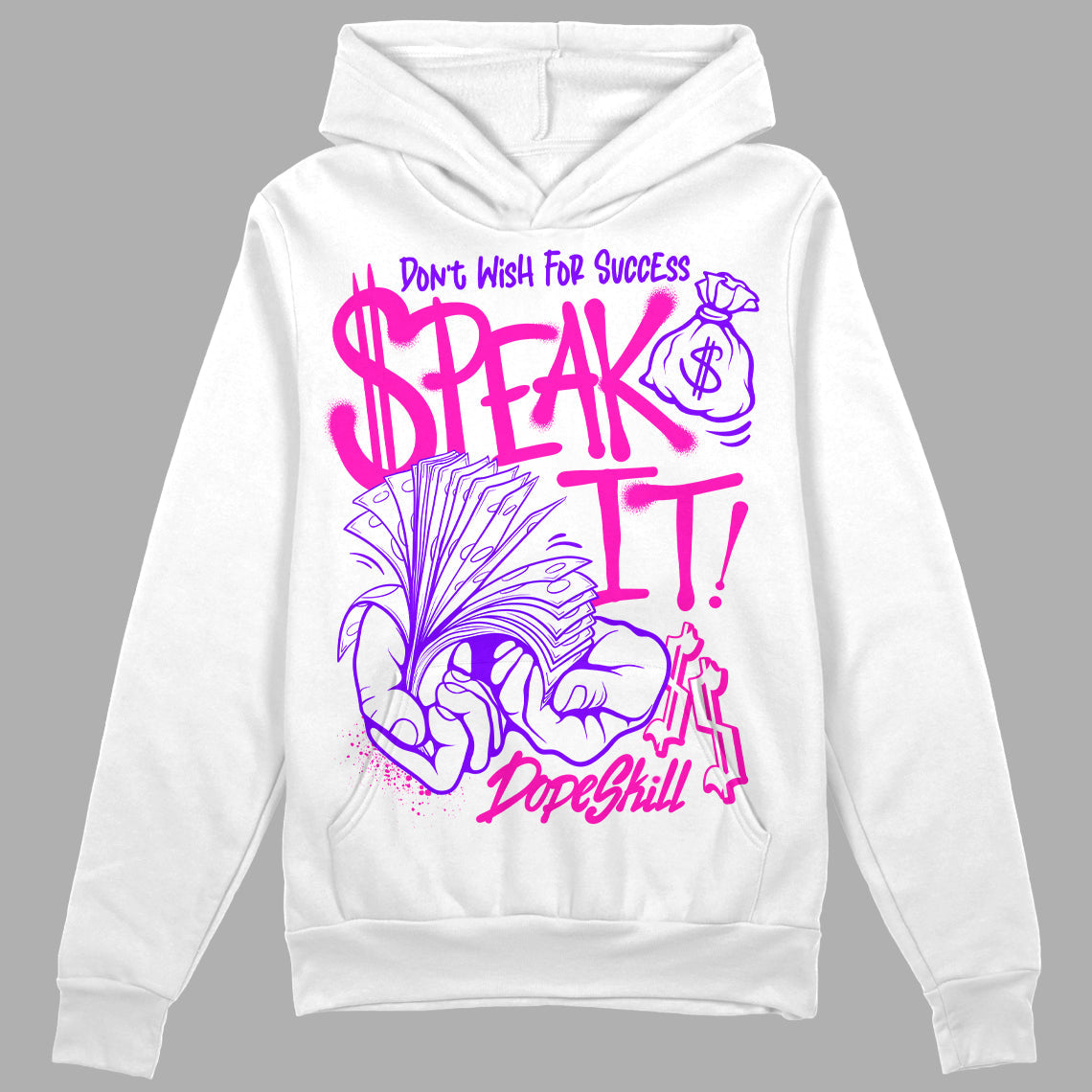 Dunk Active Fuchsia DopeSkill Hoodie Sweatshirt Speak It Graphic