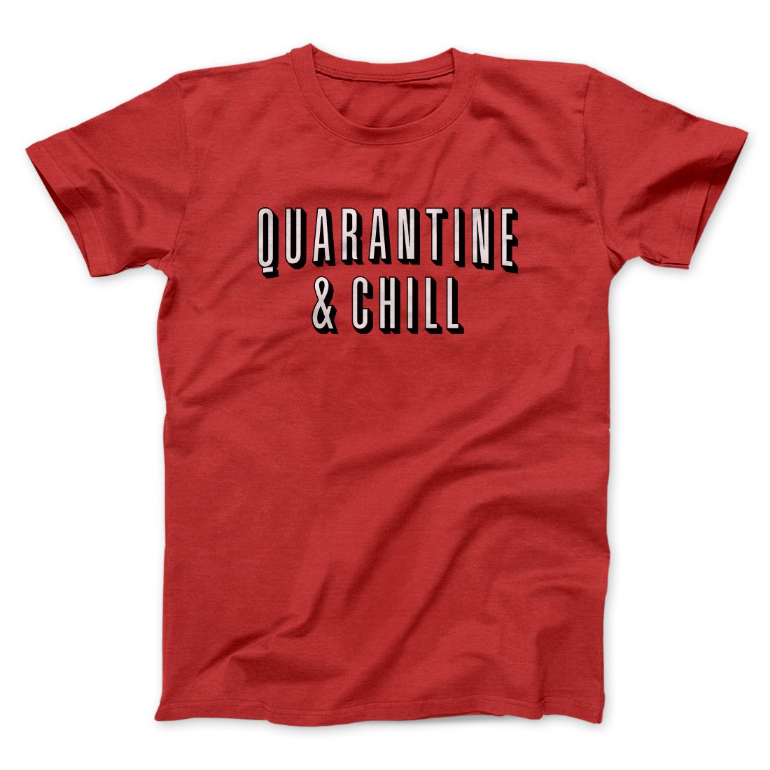 Quarantine and Chill Funny Movie Men/Unisex T-Shirt