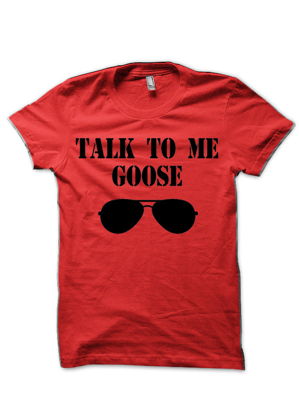 Talk To Me Goose – Top Gun Red T-Shirt