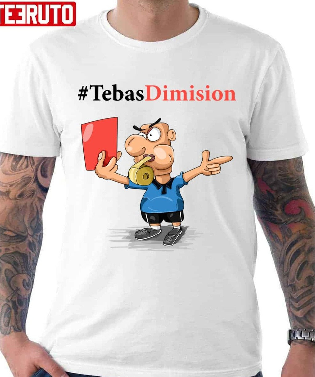 Tebas Dimision Referee Holds Up The Red Card Unisex T-Shirt