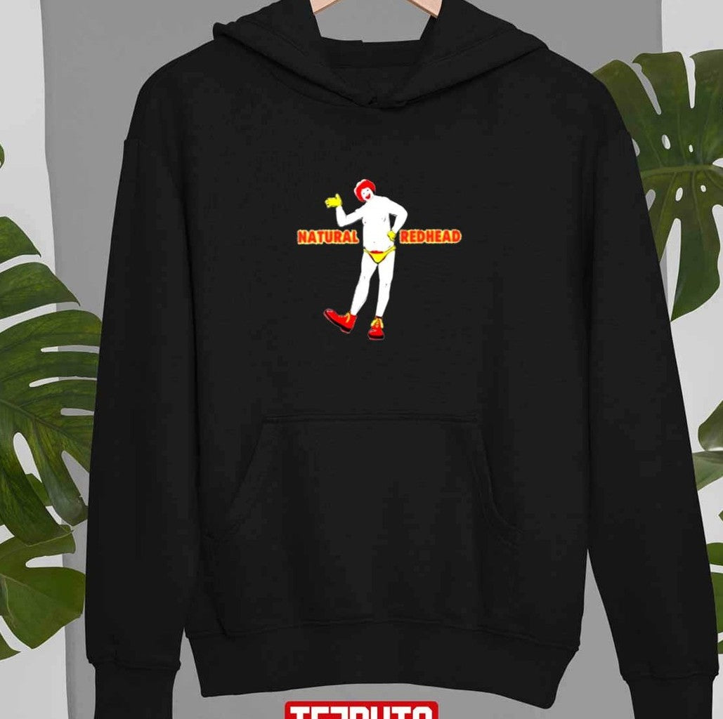 That Go Hard Natural Redhead Unisex T-Shirt