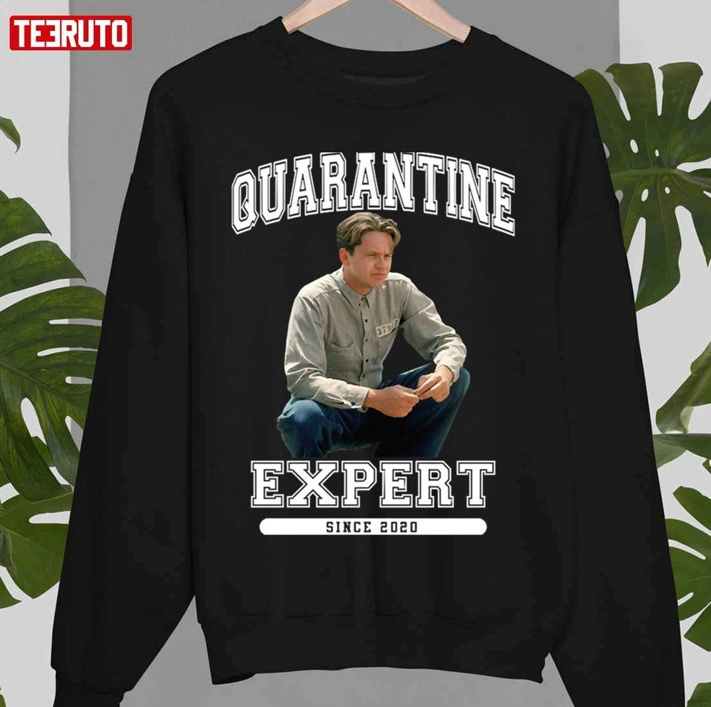 Andy Dufresne Quarantine Expert The Shawshank Redemption Unisex Sweatshirt
