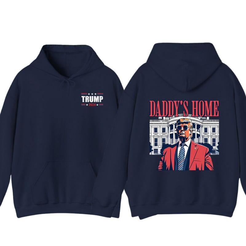 Daddy's Home Trummp Pink 2024 Maga 2024 Trummp Return 45 47 Tshirt - Sweatshirt - Hoodie, For Men, For Women, Classic Cotton