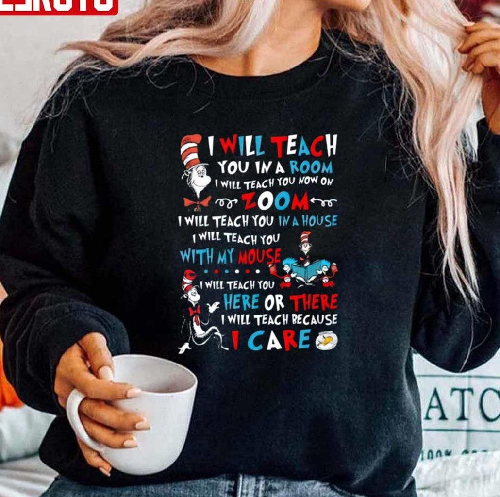 Teacher Dr Seuss Inspired Teach On Zoom Unisex Sweatshirt