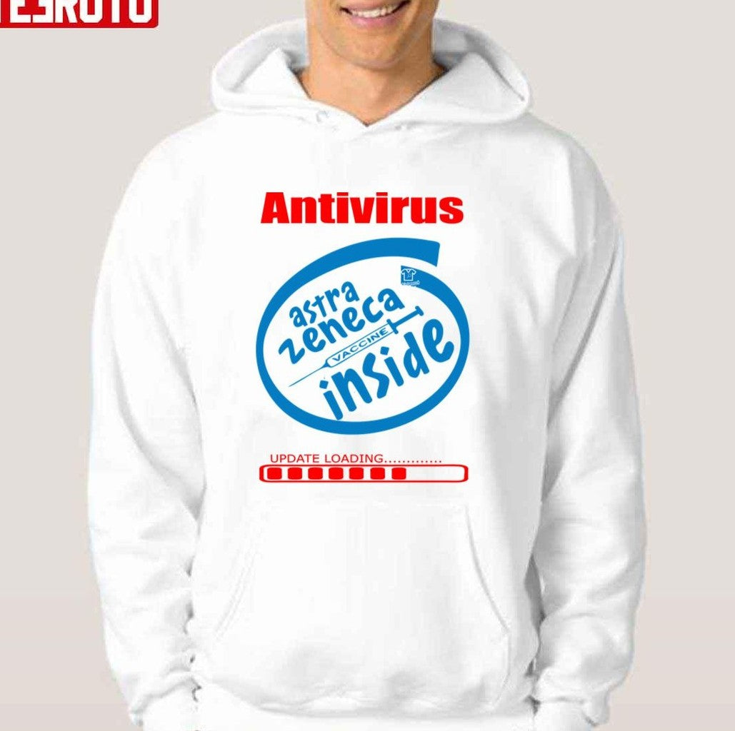 Antivirus Astra Zeneca Vaccine Inside Unisex T-Shirt