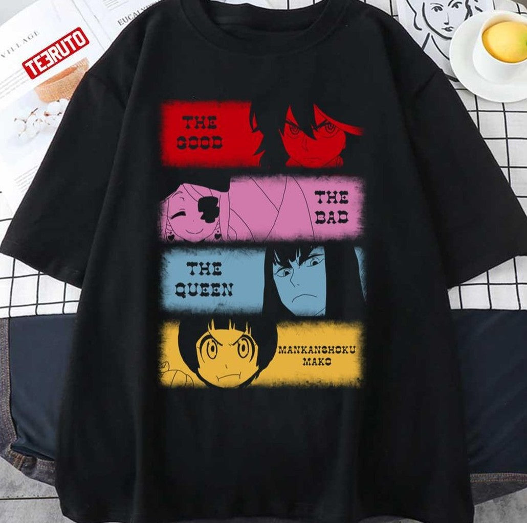 The Good The Bad The Queen & Mankanshoku Mako Kill La Kill Unisex T-shirt
