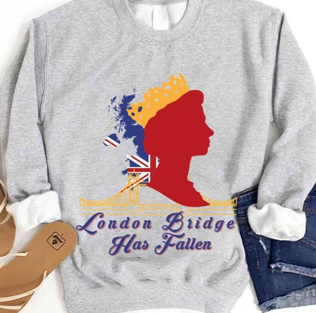 Queen Elizabeth II London Bridge Has Fallen Unisex Sweatshirt