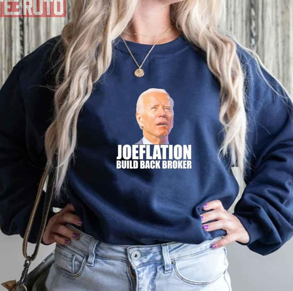 Anti Joe Biden Joeflation Build Back Broker Unisex T-Shirt