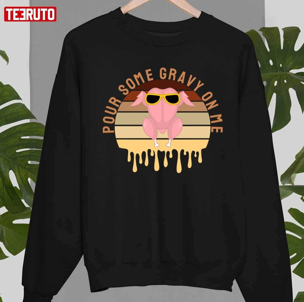 Pour Some Gravy On Me Retro Sun Cool Turkey With Sun Glasses Thanksgiving Unisex T-shirt