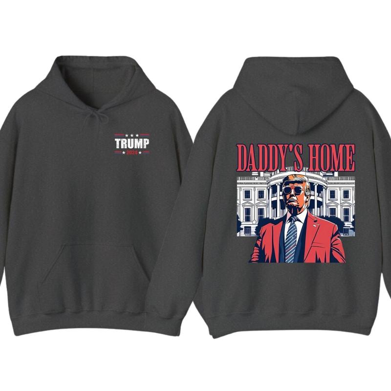 Daddy's Home Trummp Pink 2024 Maga 2024 Trummp Return 45 47 Tshirt - Sweatshirt - Hoodie, For Men, For Women, Classic Cotton