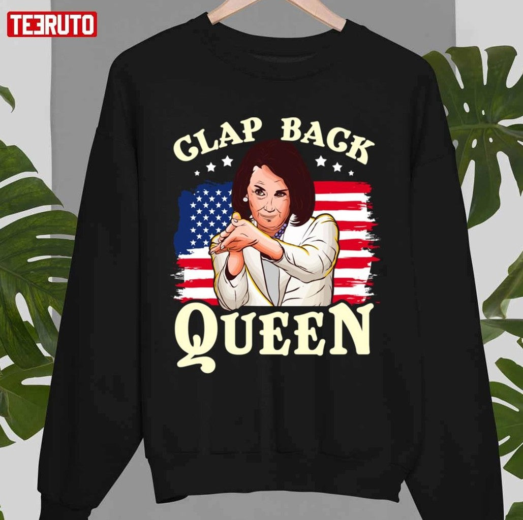Nancy Pelosi Clap Back Queen USA Fanart Unisex T-shirt