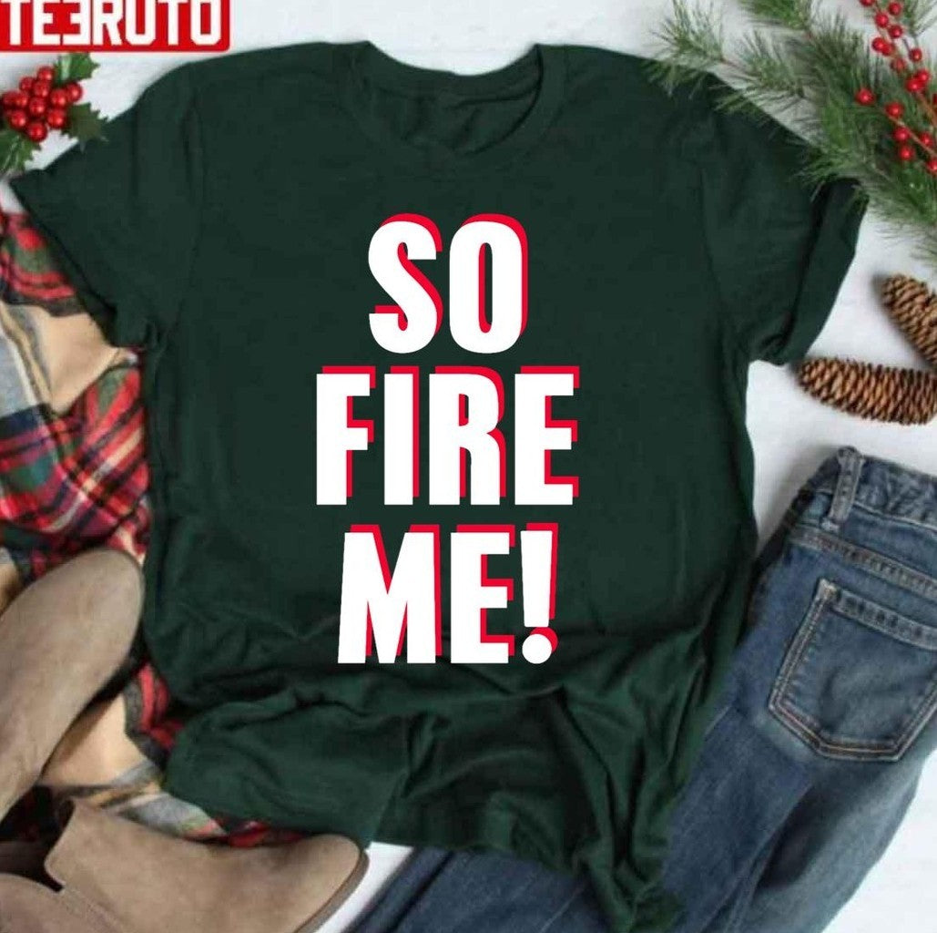 So Fire Me Funny Work Job Humor Freelancer Anti Capitalist Unisex Sweatshirt