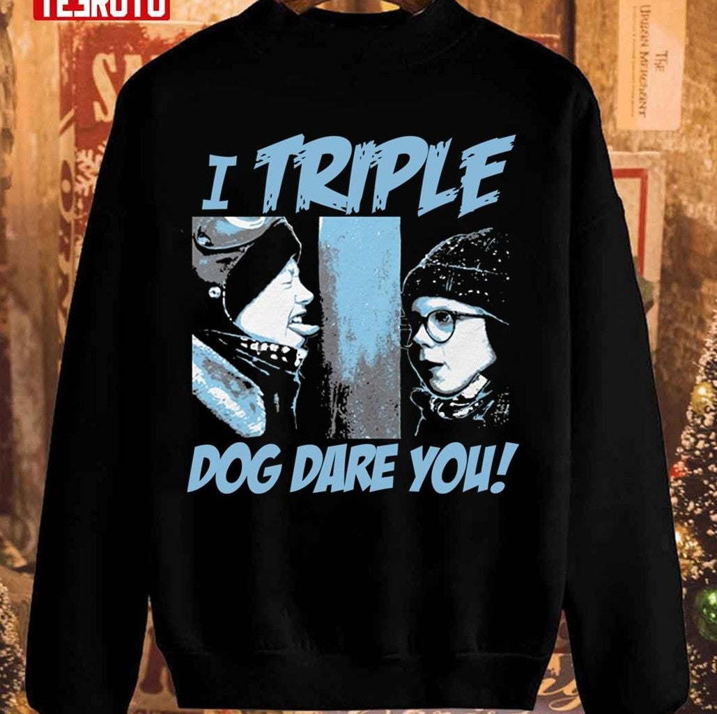 Ripple Junction A Christmas Story I Triple Dog Dare You Unisex Sweatshirt