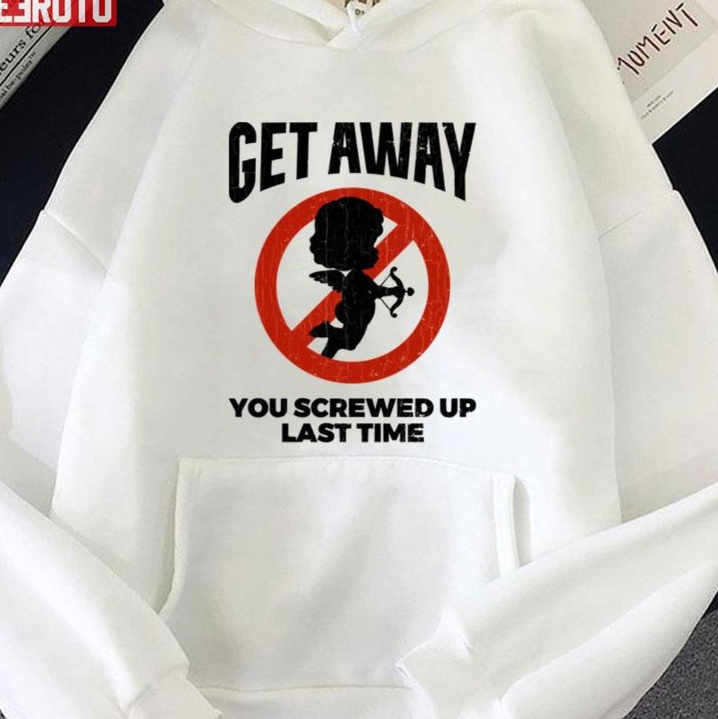 Anti Valentines Sarcastic Cupid Quote Funny Unisex Hoodie