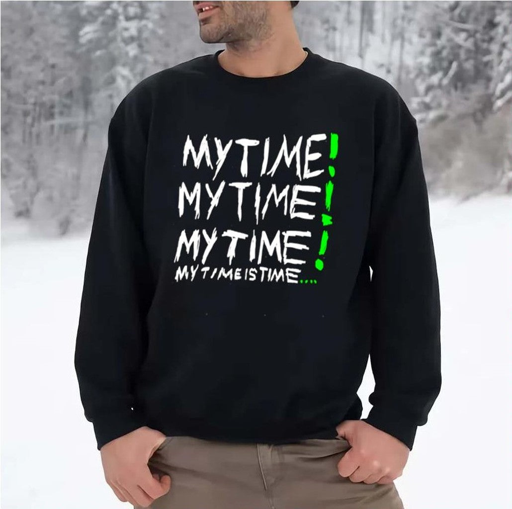 My Time Is Time Tripple H Unisex Sweatshirt