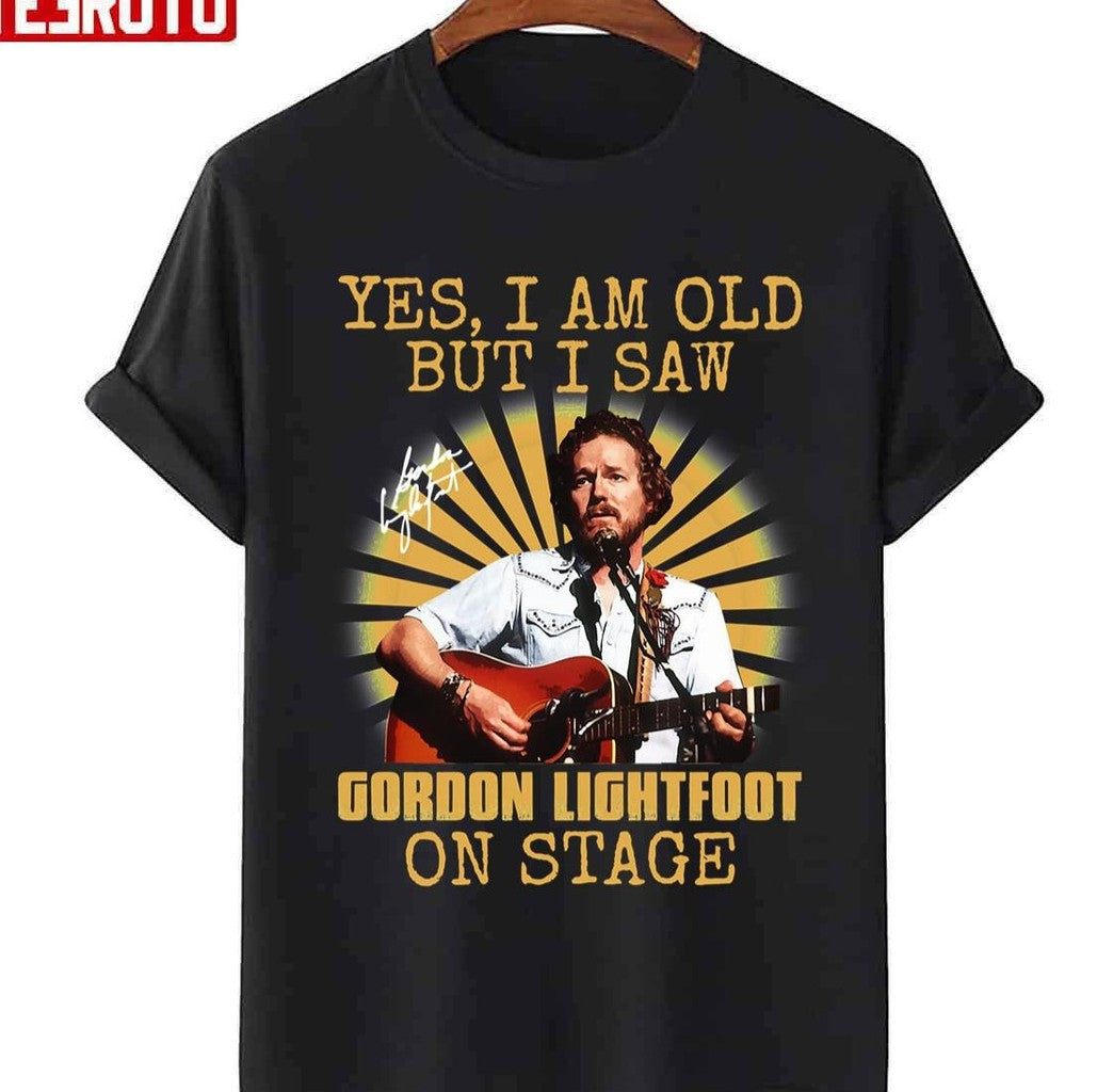 Music Retro Yes Im Old But I Saw Gordon Art Lightfoot On Stage Gifts Music Fans Unisex Sweatshirt