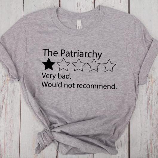 The Patriarchy Bad Review Shirt, Feminist Shirt, Anti Patriarchy Tee, Girl Power TShirt, Equality Shirt, Women Rights Shirt