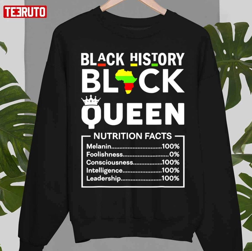 Black History Month Queen Nutritional Facts Girls Mom Unisex T-Shirt