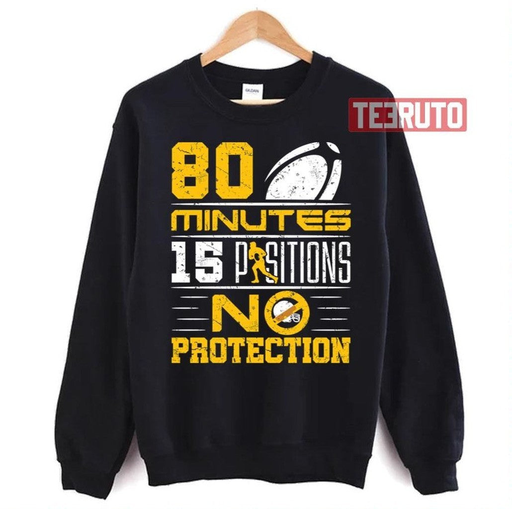 80 Minutes 15 Positions No Protection Rugby Unisex T-Shirt