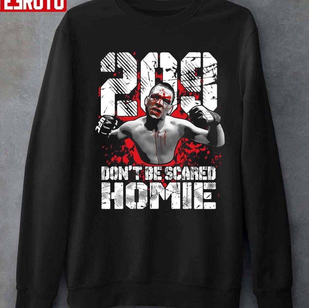 Represent Nate Diaz Flip Finger Don't Be Scared Homie Unisex T-shirt
