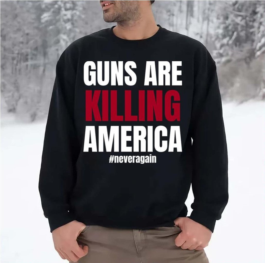 Anti Guns Gun Control Gun Reform Now Gun Law Unisex Sweatshirt