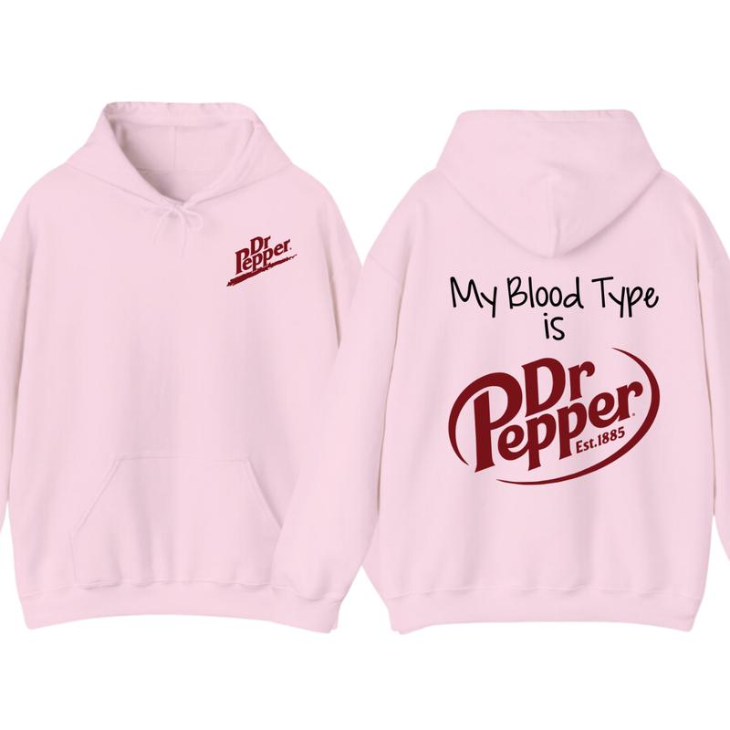 Dr Pepper Hoodie, TShirt, My Bl Type Is Dr Pepper T-Shirt 2 Sided T-Shirt For Men And Women