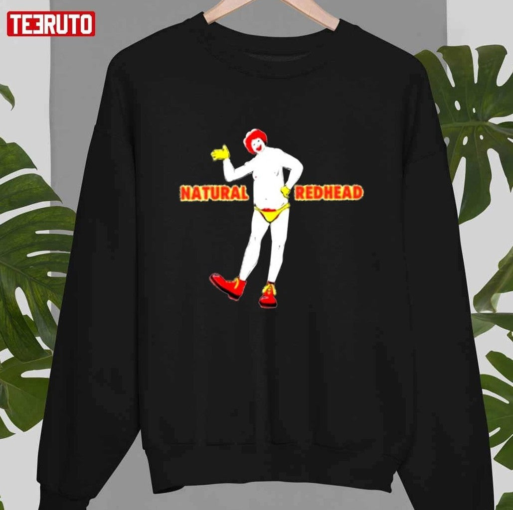 That Go Hard Natural Redhead Unisex T-Shirt