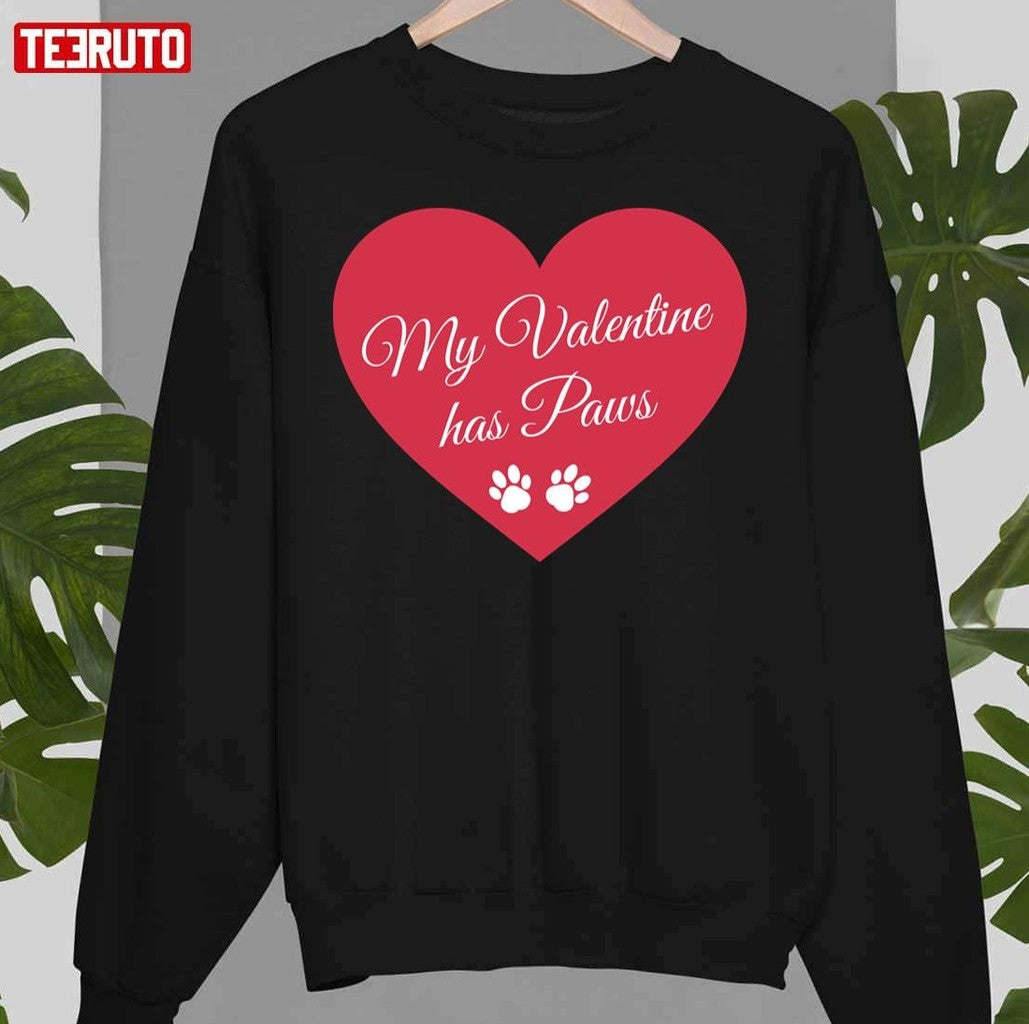 My Valentine Has Paws Red Heart Unisex Sweatshirt