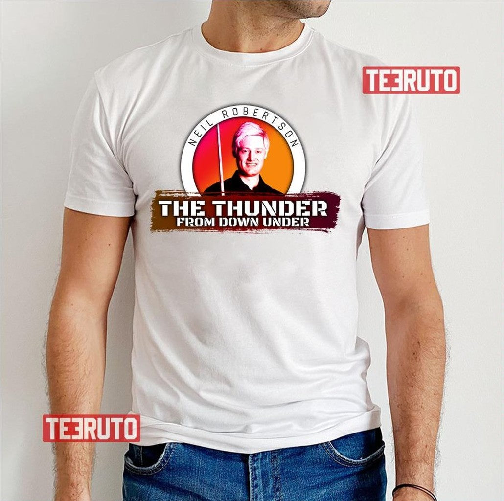 Snooker Neil Robertson The Thunder From Down Under Unisex T-Shirt