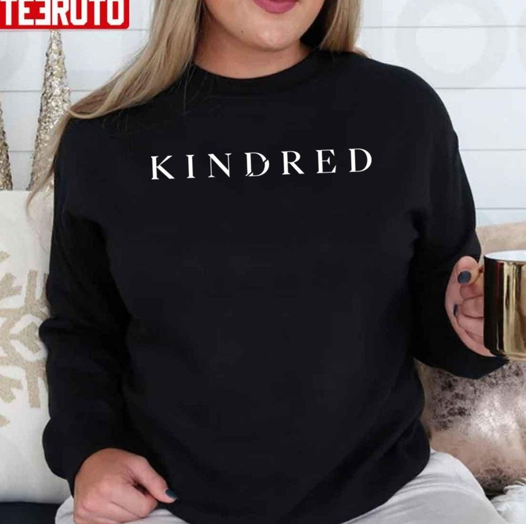 2022 Tv Show Kindred Text Unisex T-Shirt