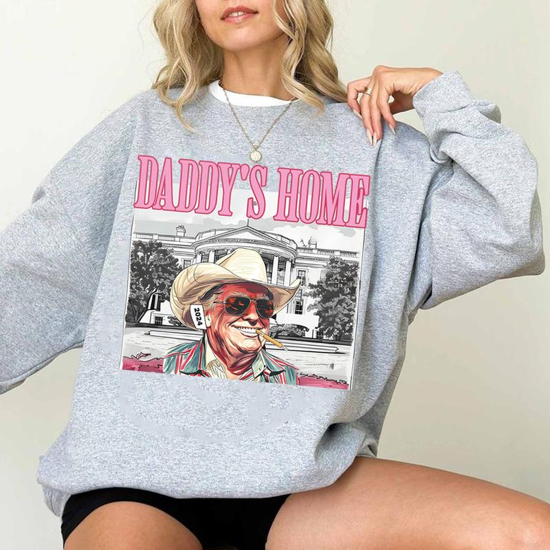 Daddys home tee Sweatshirt Hoodie Unisex Us 2024