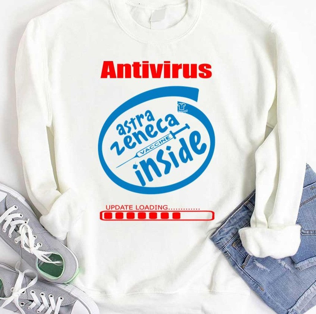 Antivirus Astra Zeneca Vaccine Inside Unisex T-Shirt