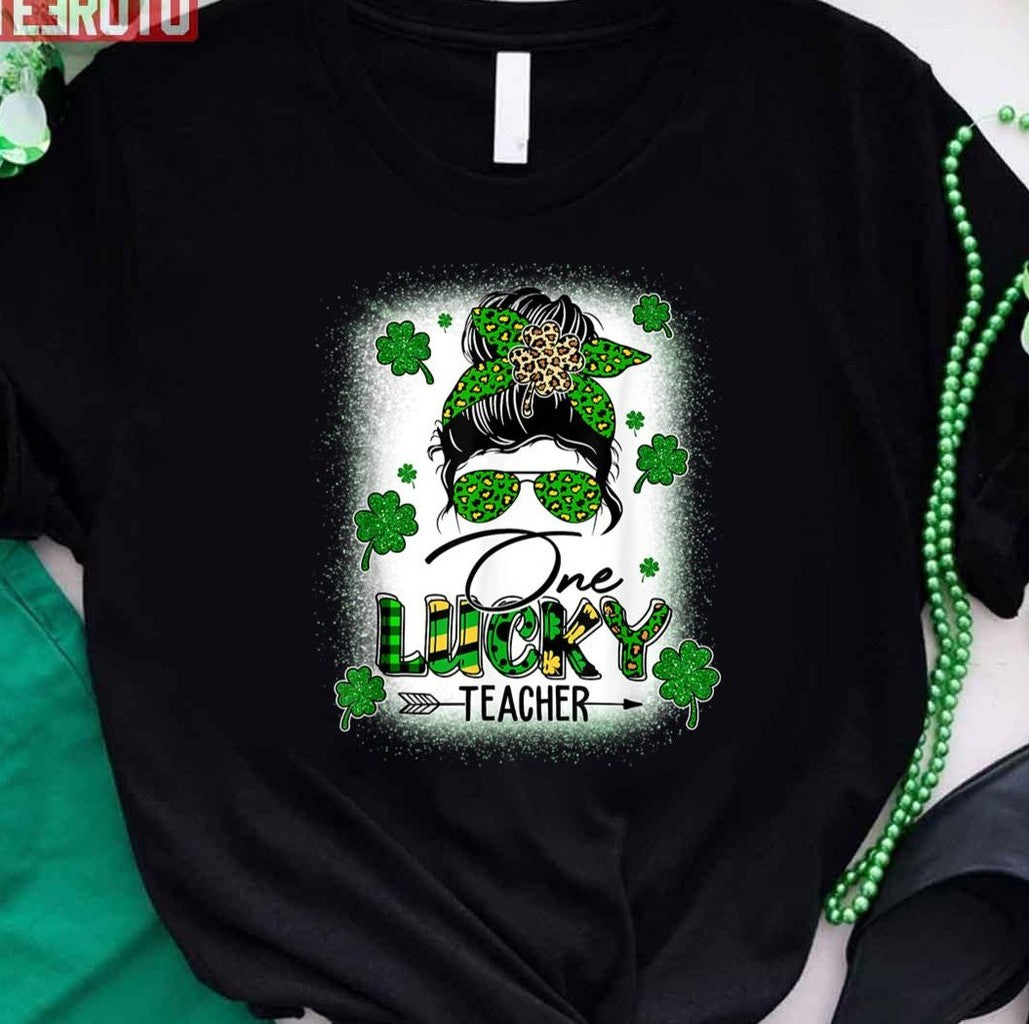 One Lucky Teacher Messy Bun Shamrock St Patrick's Day Unisex T-Shirt