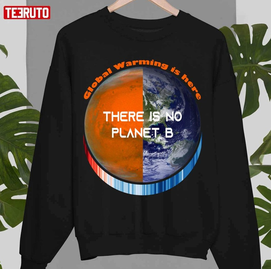 Show Your Stripes There Is No Planet B Earth Global Warming Unisex Hoodie