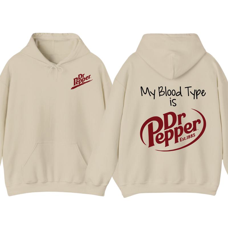 Dr Pepper Hoodie, TShirt, My Bl Type Is Dr Pepper T-Shirt 2 Sided T-Shirt For Men And Women