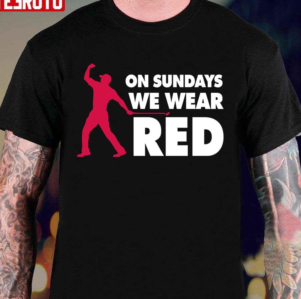 On Sundays We Wear Red Black Unisex T-Shirt