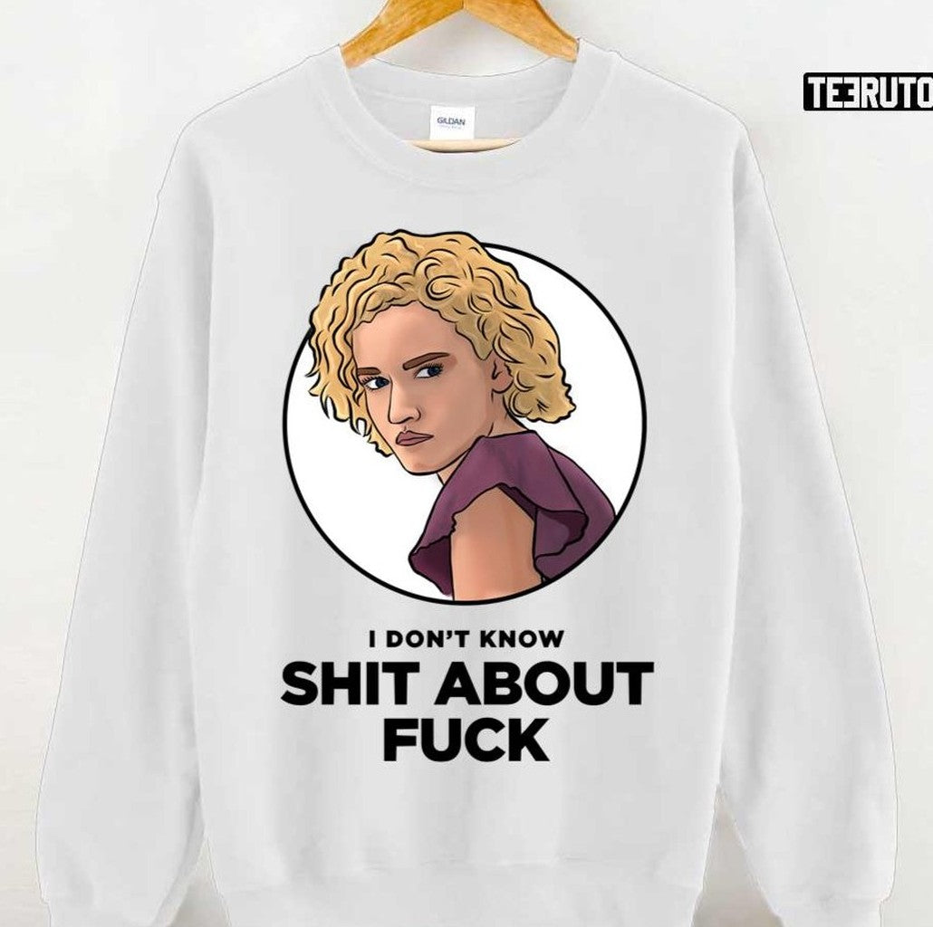Ruth Inspired I Don't Know Shit About Fck Unisex T-Shirt
