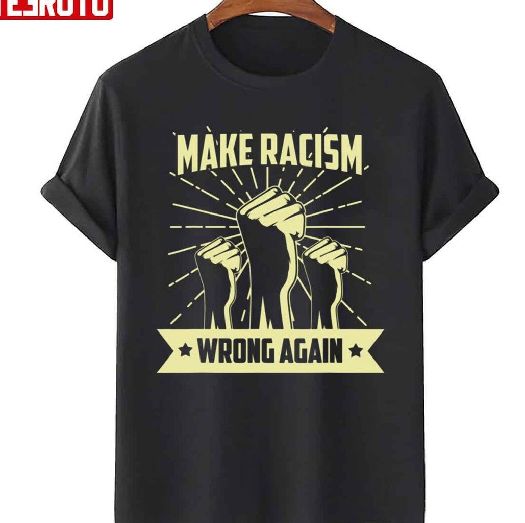Anti Trump Make Racism Wrong Again Anti Racist Activist T-Shirt