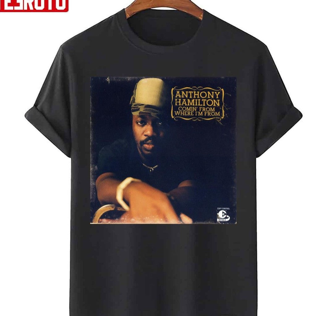 Anthony Hamilton Comin From Where Im From Unisex Sweatshirt