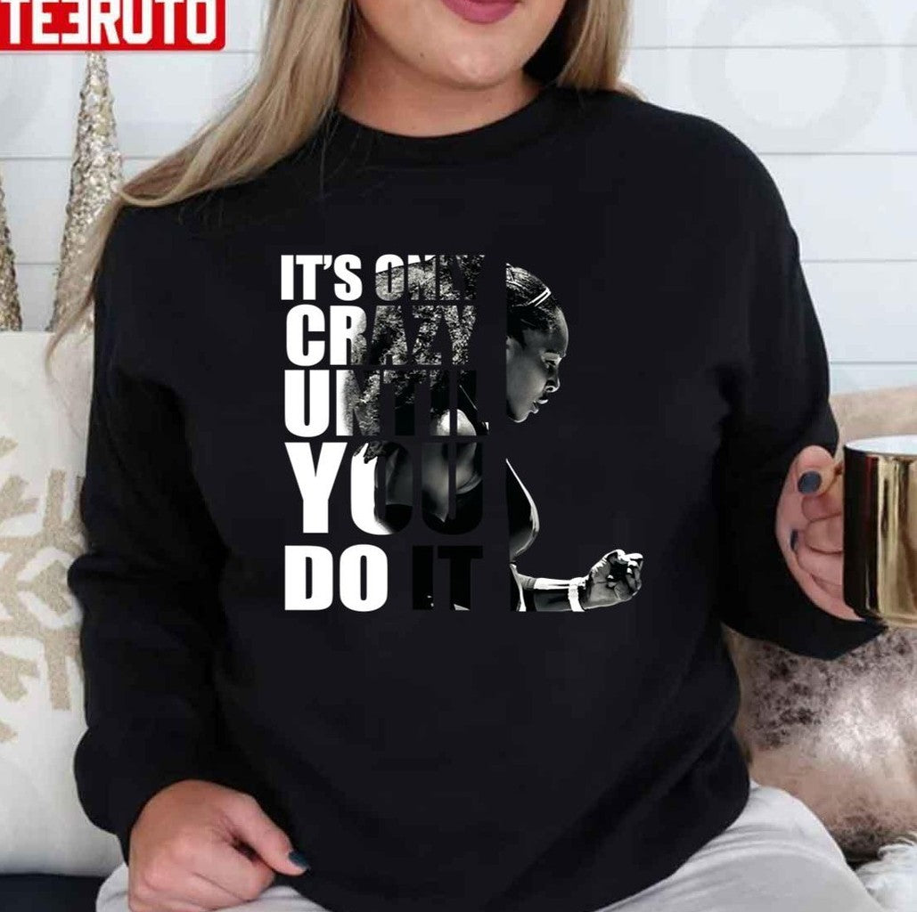 Serena Tennis Queen Quote Unisex Sweatshirt