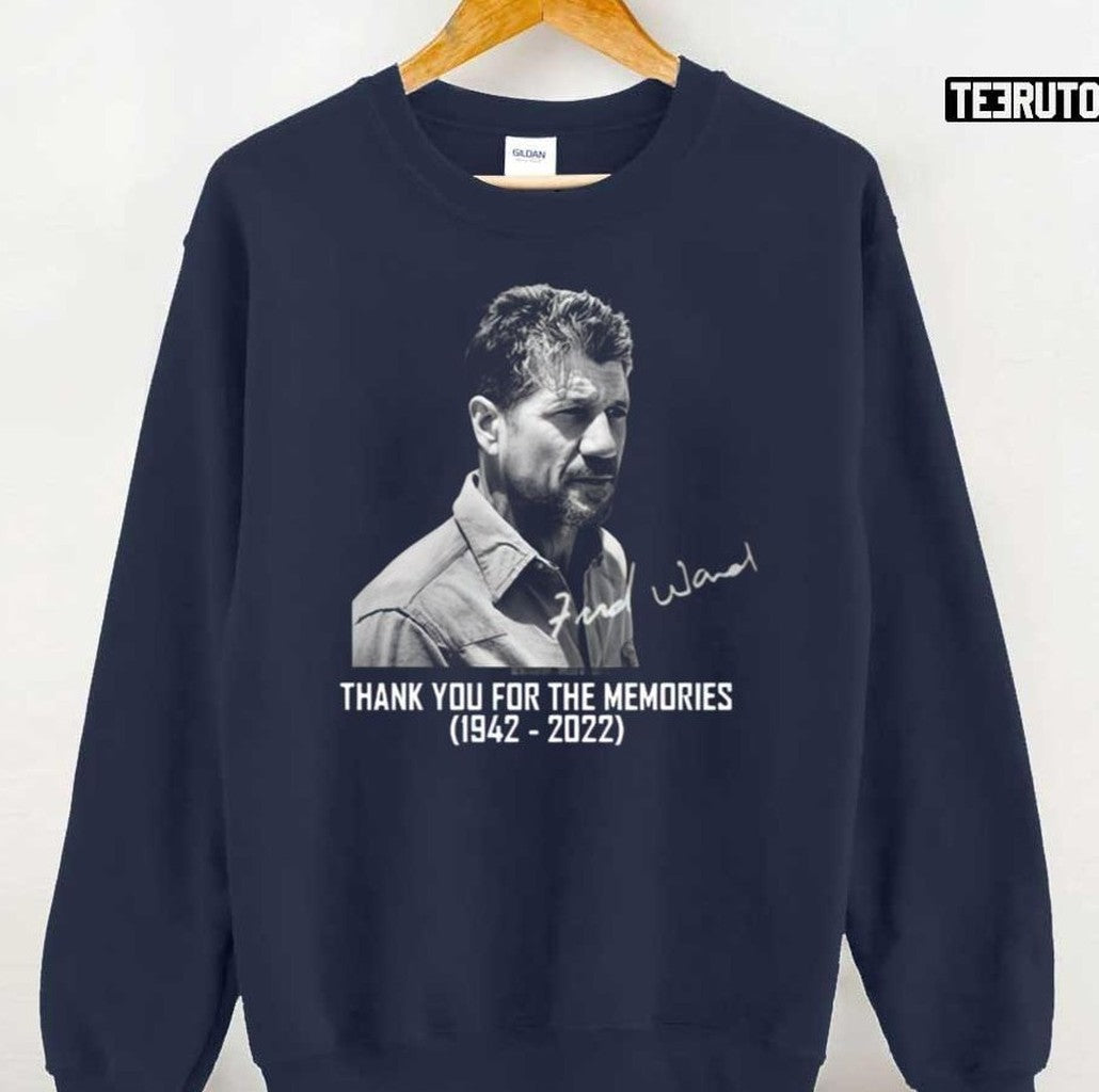 Rest In Peace Fred Ward Thank You For The Memories Unisex T-Shirt