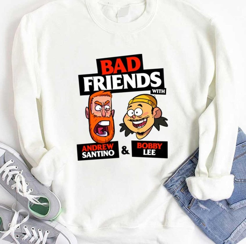 Bad Friends With Andrew Santino And Bobby Lee Unisex T-shirt