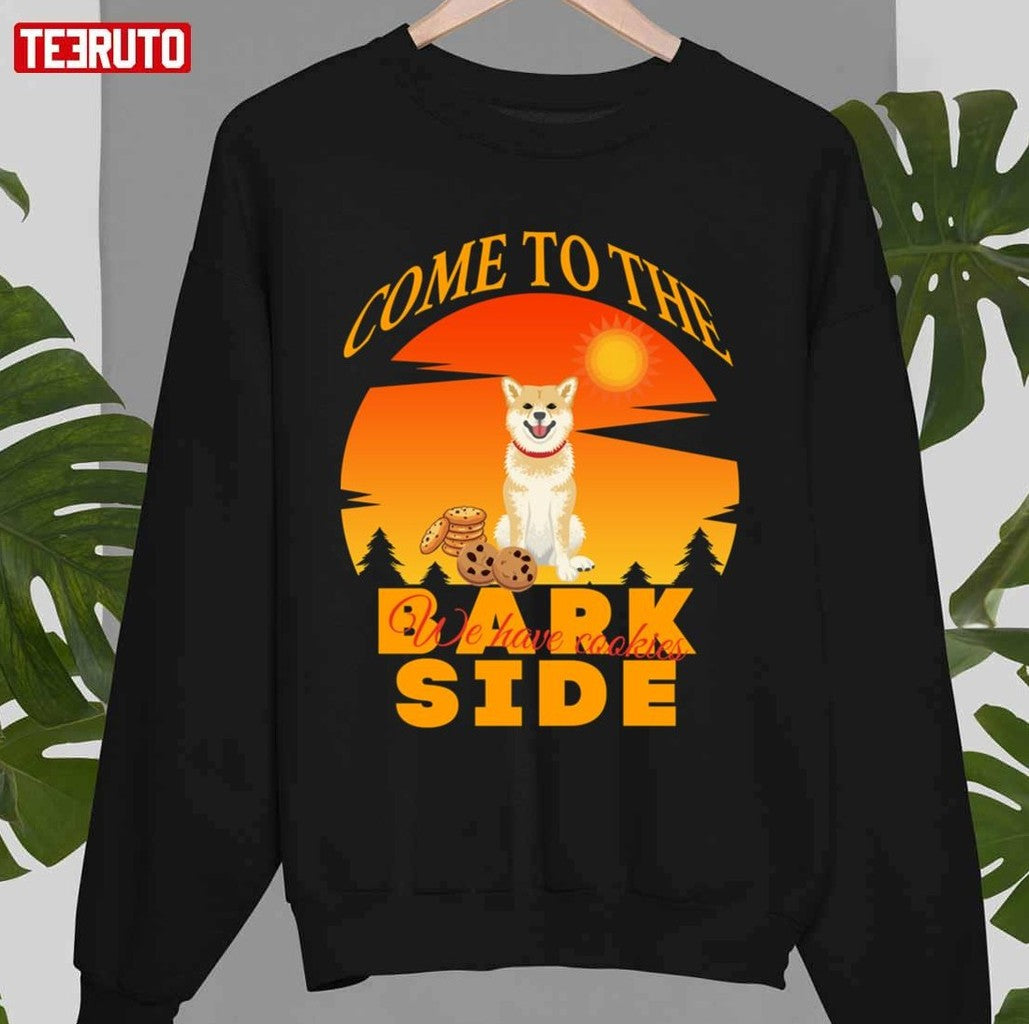 Shiba Inu Come To The Bark Side We Have Cookies Inspired The Mandalorian Unisex T-Shirt