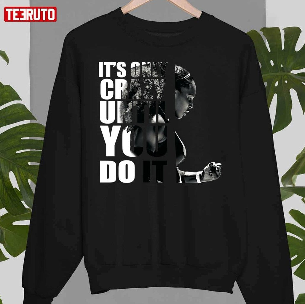 Serena Tennis Queen Quote Unisex Sweatshirt