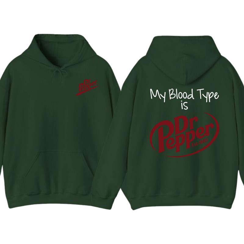 Dr Pepper Hoodie, TShirt, My Bl Type Is Dr Pepper T-Shirt 2 Sided T-Shirt For Men And Women