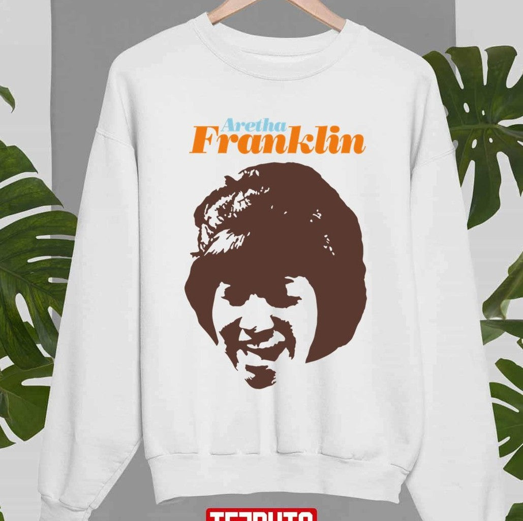 Aretha Franklin Soul Music Queen Fanart Unisex Sweatshirt