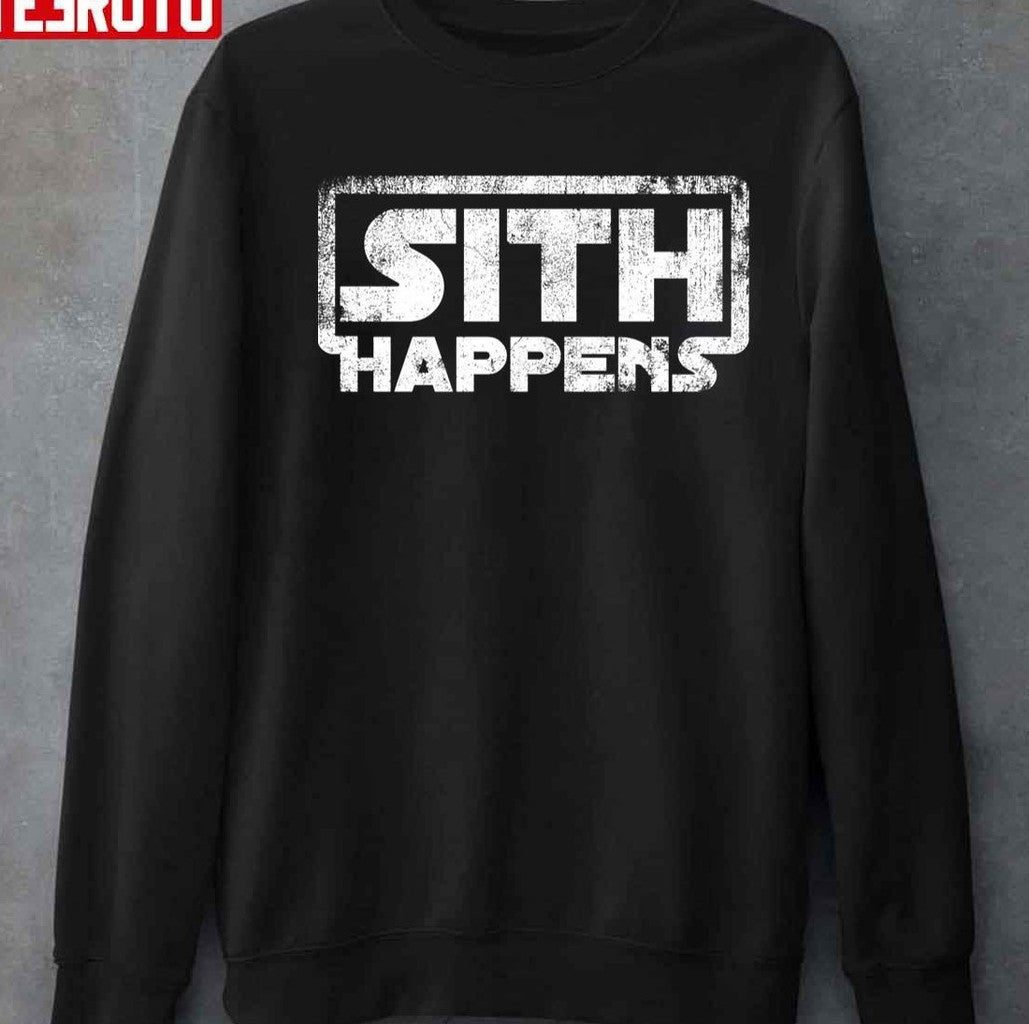 Sith Happens Star Wars Unisex T-Shirt