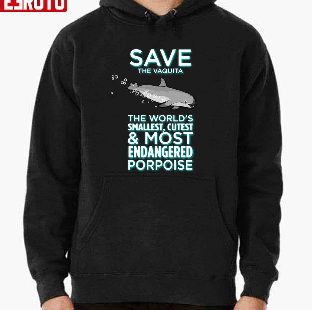 Save The Vaquita The World's Smallest Cutest And Most Endangered Porpoise Unisex T-Shirt