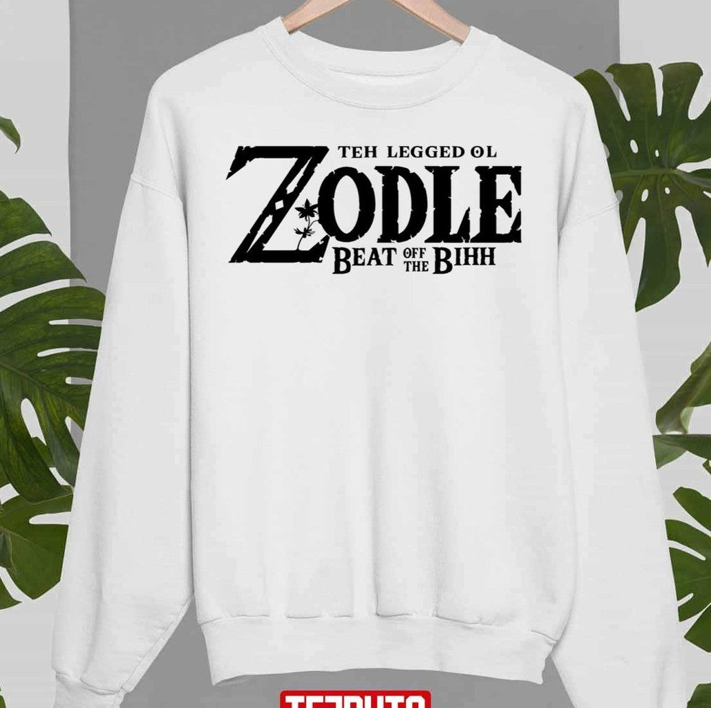Teh Legged Ol Zodle Beat Off The Bihh The Legend Of Zelda Inspired Unisex T-Shirt