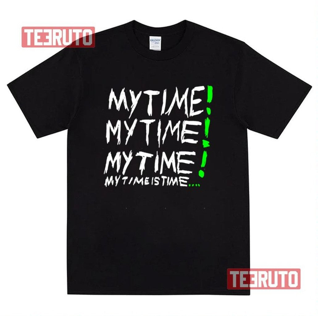 My Time Is Time Tripple H Unisex Sweatshirt